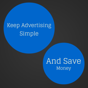 Keep Advertising Simple and Save Money - Affordable Advertising